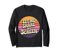 Let Me Share My Screen Remote Meetings Employee - Long Sleeve T-Shirt