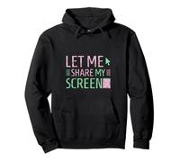 Let Me Share My Screen Remote Meetings Employee Pullover Hoodie