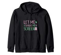 Let Me Share My Screen Remote Meetings Employee Zip Hoodie