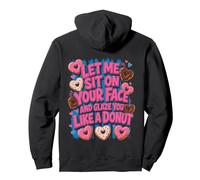 Let Me Sit On Your Face Glaze You Like A Donut Pullover Hoodie