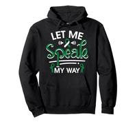 Let Me Speak My Way - Stuttering Awareness Pullover Hoodie