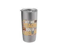Let Me Teach You A Lesson Teacher Education Joke - Stainless Steel Insulated Tumbler