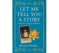 Let Me Tell You a Story: A Memoir of a Wartime Childhood