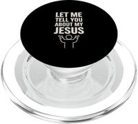 Let Me Tell You About My Jesus Christian Faith PopSockets PopGrip for MagSafe