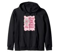 Let Me Tell You About My Jesus Christian Faith Zip Hoodie