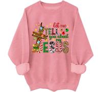 Let Me Tell You About My Jesus Sweatshirt Christmas Christians God Faith Shirt Christmas Christians Hoodie Pink