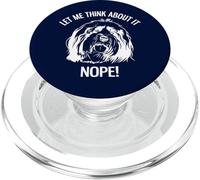 Let Me Think About It Nope Tibetan Terrier PopSockets PopGrip for MagSafe