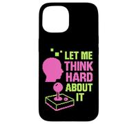 Let Me Think Hard About It, Retro Arcade, Thinking Mode Now Case for iPhone 15