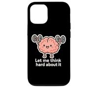 Let Me Think Hard About It, Thinking in Progress, Gym Humor Case for iPhone 12/12 Pro