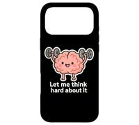 Let Me Think Hard About It, Thinking in Progress, Gym Humor Case for iPhone 17 Pro Max