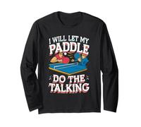 Let My Paddle Do The Talking Ping Pong Long Sleeve T-Shirt