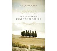 Let Not Your Heart Be Troubled