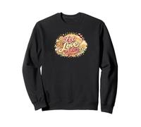 Let our Love Rule, Peace and Kindness Together Sweatshirt