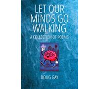 Let Our Minds Go Walking