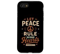 Let Peace Rule In Your Hearts Colossians 3 15 - Christian Case for iPhone SE (2020) / 7/8