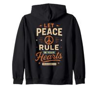 Let Peace Rule In Your Hearts Colossians 3 15 - Christian Zip Hoodie