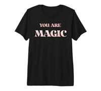 let People Know the Magic that is with in Them. Premium T-Shirt