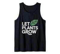 Let Plants Grow Green Leaf Gardening Nature Lover Tank Top