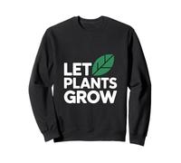 Let Plants Grow Minimal Leaf Typography Sweatshirt
