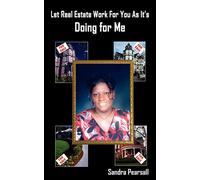 Let Real Estate Work For You As It's Doing for Me