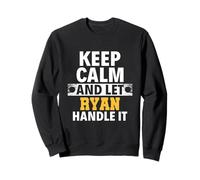 Let Ryan Handle It I'm Ryan Sweatshirt