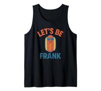 Let’s Be Frank Funny Hot Dog Pun Cookout Tank Top