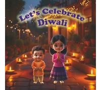 Let’s Celebrate Diwali (Lulu and Leo)