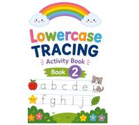 Let’s Color! Book 2: Learn Lowercase Letters A-Z: Fun Coloring Activities for Preschool & Kindergarten Kids (Tiny Hands Learning Series)