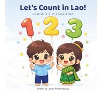 Let’s Count in Lao!: A Bilingual English-Lao Counting Book for Kids