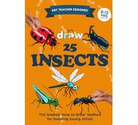 LET’S DRAW: Insects, Level 2: The easy, step by step, learn to draw book for kids.