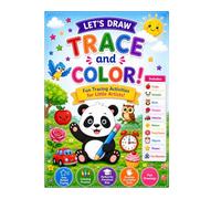 LET’S DRAW TRACE and COLOR!: Fun Tracing Activities for Little Artists Ages 4-6 (Little Artists Learning Series)
