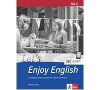 Let’s Enjoy English A2.2: A step-by-step course for adult learners. (Paperback)