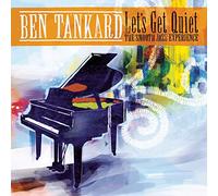 Let S Get Quiet; the Smooth Jazz Ex