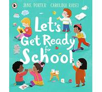 Let's Get Ready for School