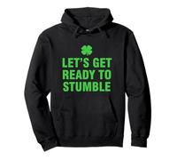 Let’s Get Ready To Stumble Pullover Hoodie
