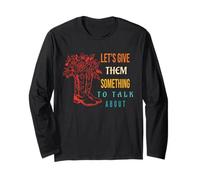 Let’s Give Them Something to Talk About Funny Retro Long Sleeve T-Shirt