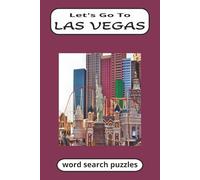 Let’s go to LAS VEGAS: 110-Page Word Search Puzzle Book , 55 Fun Puzzles , 6 × 9 inches, Great for Adults & Seniors, gifts for birthdays