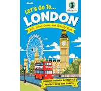 Let’s Go To London: Kids Activity Book and Travel Guide - Feature Packed London Themed Activities and Fun Facts (Let's Go... Kids Travel Guides and Activity Books)