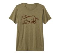 Let’s go to the Mountains Premium T-Shirt