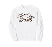 Let’s go to the Mountains Sweatshirt