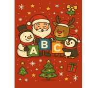 Let’s Learn ABC This Christmas!: A Magical ABC Coloring Journey to Learn, Laugh & Celebrate Together
