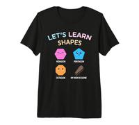 Let’s Learn Shape Hexagon Pentagon Octagon My-Mom is Gone Premium T-Shirt