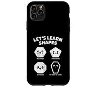 Let’s Learn Shapes Mom Is Gone Meme Joke Sarcasm Humor Case for iPhone 11 Pro Max