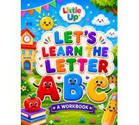 Let’s Learn the Letters: ABC Tracing Workbook for Kids: Learn to Trace, Write & Recognize Letters A to Z with Fun Activities, Coloring Pages, and Early Learning Exercises for Toddlers & Preschoolers