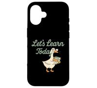 Let’s Learn Today Funny Goose Teacher Back to School Case for iPhone 16