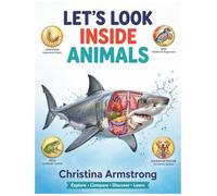 Let’s Look Inside Animals