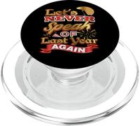 Let’s Never Speak of Last Year Welcome New Year PopSockets PopGrip for MagSafe