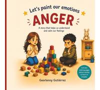 Let´s paint our emotions: Anger: Anger