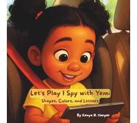 Let’s Play I Spy with Yemi Shapes, Colors, and Letters