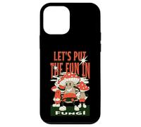 Let’s Put The Fun In Fungi Case for iPhone 12 mini